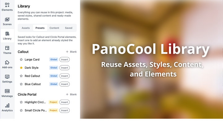 PanoCool Library: Reuse Assets, Styles, Content, and Elements