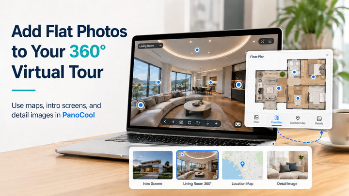 Add Flat Photos to 360 Virtual Tours with PanoCool
