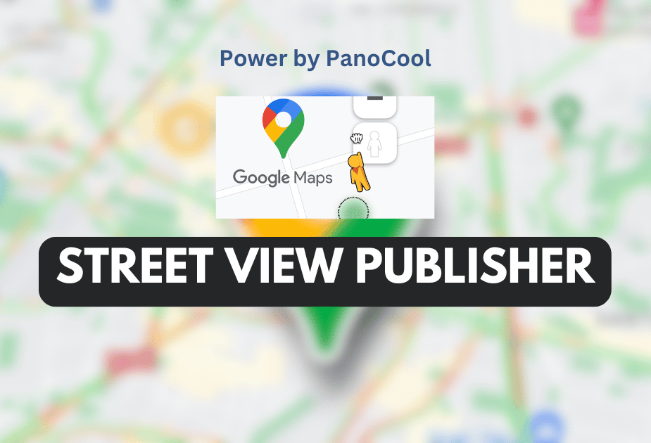 How to Publish 360 Photos to Google Street View - Free tool (Step-by-Step Guide)